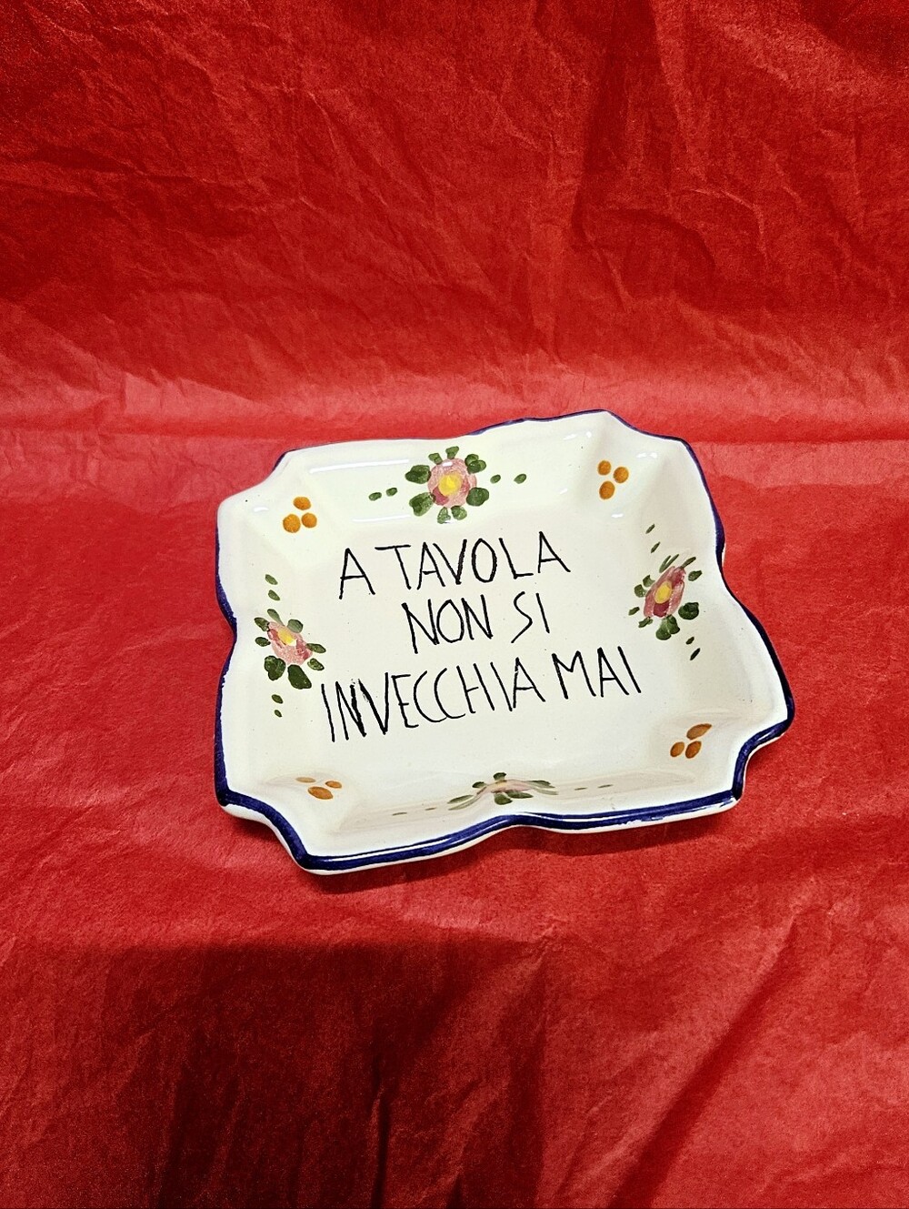 Italian Proverb Small Hand Painted Trinket Dish A Tavola Non Si Invercchia Mai